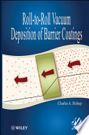 Roll to Roll Vacuum Deposition of Barrier Coatings Book
