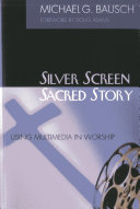 Silver Screen, Sacred Story