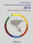 Asia Pacific Trade and Investment Report 2016
