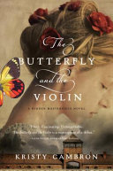The Butterfly and the Violin Kristy Cambron Cover