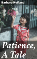 Patience, A Tale [Pdf/ePub] eBook