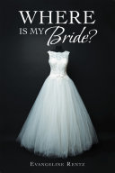 Where Is My Bride? [Pdf/ePub] eBook
