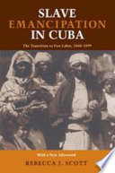 Slave Emancipation in Cuba