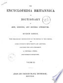 The Encyclopaedia Britannica Or Dictionary of Arts  Sciences  and General Literature Book