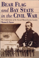 Bear Flag and Bay State in the Civil War