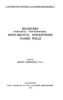 Registers  Parochial  Non parochial  Monumental Inscriptions  Names  Wills