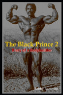The Black Prince 2  Diary of a Bodybuilder Book