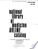 National Library of Medicine AVLINE Catalog
