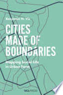 Cities Made of Boundaries Book