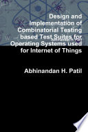 Design and Implementation of Combinatorial Testing based Test Suites for Operating Systems used for Internet of Things