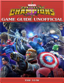 Marvel Contest of Champions Game Guide Unofficial