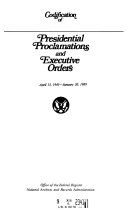 Codification of Presidential Proclamations and Executive Orders