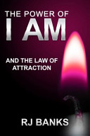 The Power of I Am and the Law of Attraction
