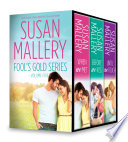 Susan Mallery Fool s Gold Series Volume Five