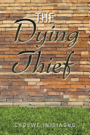 The Dying Thief