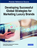 Developing Successful Global Strategies for Marketing Luxury Brands