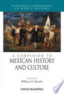 A Companion To Mexican History And Culture