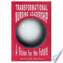 Transformational Nursing Leadership Book