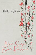 Daily Log Book Blood Sugar Blood Pressure