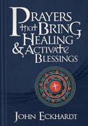 Prayers that Bring Healing   Activate Blessings Book
