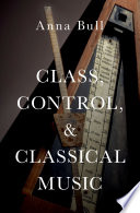 Class  Control  and Classical Music