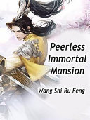 Peerless Immortal Mansion