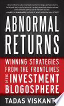 Abnormal Returns  Winning Strategies from the Frontlines of the Investment Blogosphere