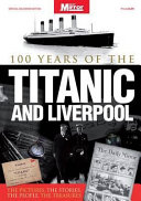 Titanic and Liverpool - The Untold Story
