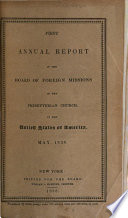 Annual Report Of The Board Of Foreign Missions Of The Presbyterian Church In The United States Of America
