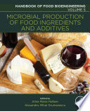 Microbial Production of Food Ingredients and Additives Book