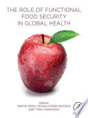 The Role of Functional Food Security in Global Health Book