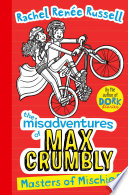 Misadventures Of Max Crumbly 3