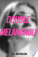Double Melancholy PDF Book By C.E. Gatchalian
