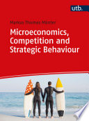 Microeconomics  Competition and Strategic Behaviour