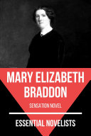 Essential Novelists - Mary Elizabeth Braddon