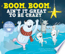Boom  Boom  Ain t It Great to Be Crazy Book