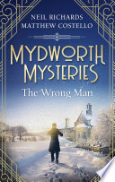 Mydworth Mysteries   The Wrong Man
