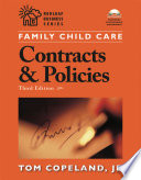 Family Child Care Contracts and Policies  Third Edition Book PDF