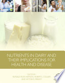 Nutrients in Dairy and Their Implications for Health and Disease Book