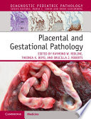 Placental and Gestational Pathology with Online Resource
