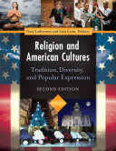 Religion and American Cultures: Tradition, Diversity, and Popular Expression, 2nd Edition [4 volumes] [Pdf/ePub] eBook