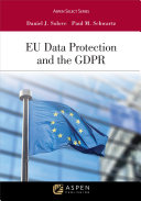 EU Data Protection and the GDPR