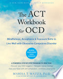 The ACT Workbook for OCD Book