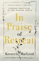 In Praise of Retreat