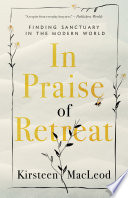 In Praise of Retreat Book