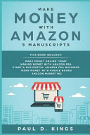 Make Money With Amazon 5 Manuscripts