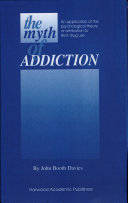The Myth of Addiction