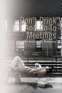 Don t Drink And Go To Meetings