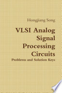 VLSI Analog Signal Processing Circuits Book