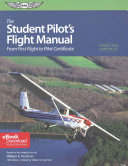 The Student Pilot's Flight Manual